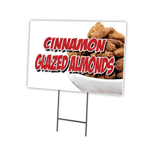 Signmission Cinnamon Glazed Almonds Yard & Stake outdoor plastic coroplast window, 1216-Cinnamon Glazed Almonds C-1216-DS-Cinnamon Glazed Almonds - main
